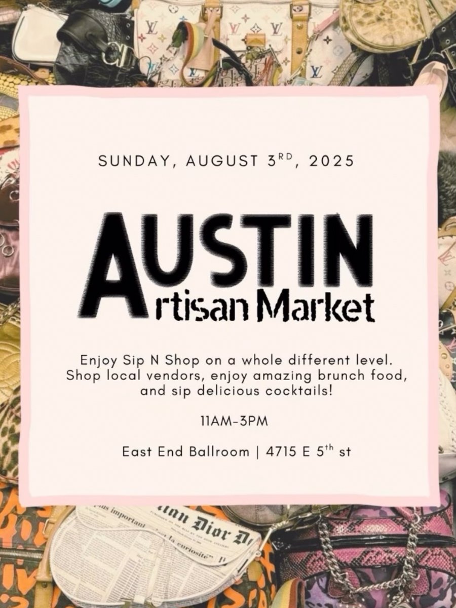 Promotional flyer for Austin Artisan Market with event details on a colorful background.