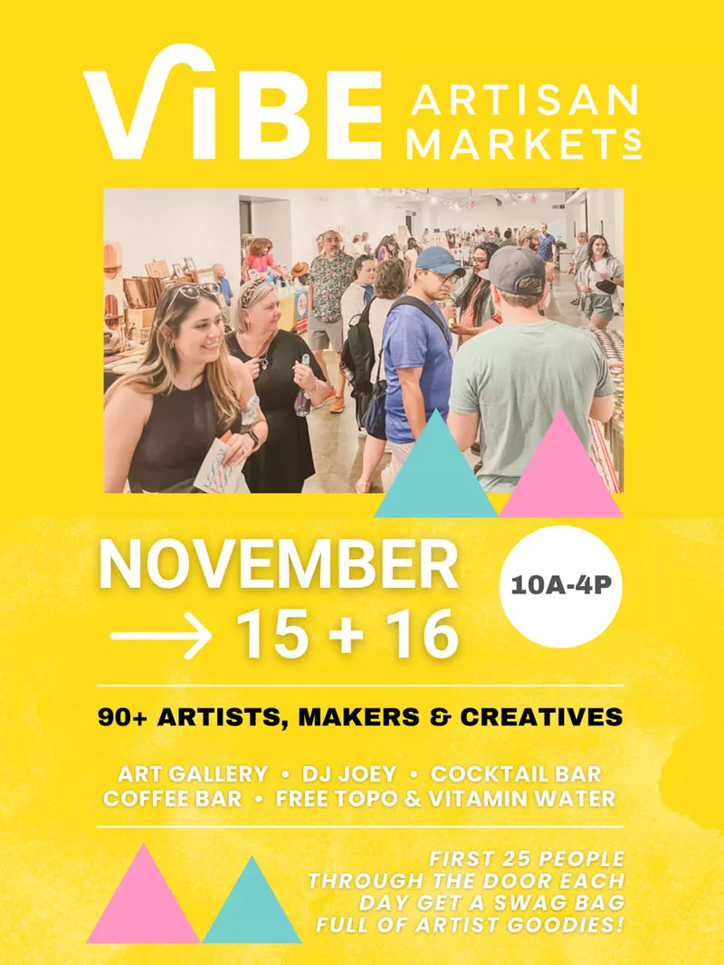 Promotional poster for VIBE Artisan Markets with event details and a crowd photo.