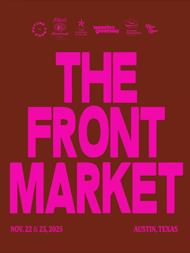 Promotional poster for 'The Front Market' event in Austin, Texas with pink text on a brown background.